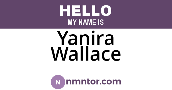 Yanira Wallace