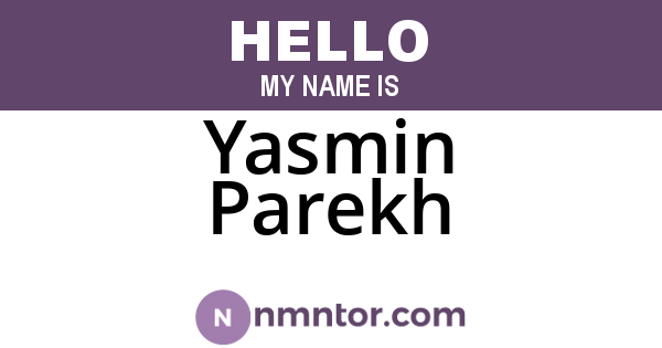Yasmin Parekh