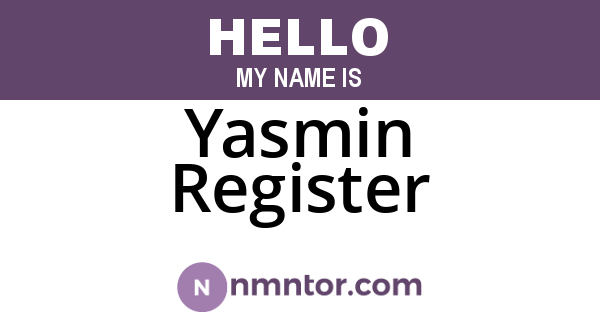 Yasmin Register
