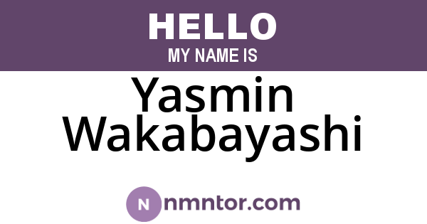 Yasmin Wakabayashi
