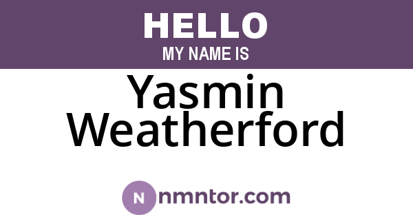 Yasmin Weatherford