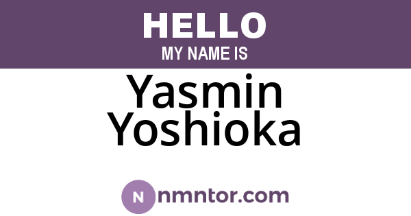 Yasmin Yoshioka