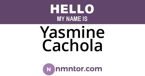 Yasmine Cachola