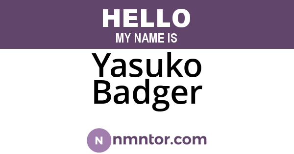 Yasuko Badger