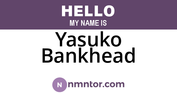 Yasuko Bankhead