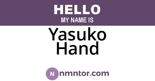 Yasuko Hand