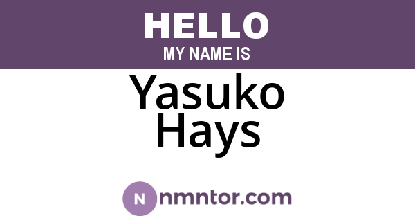 Yasuko Hays