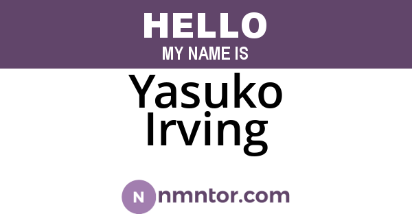 Yasuko Irving