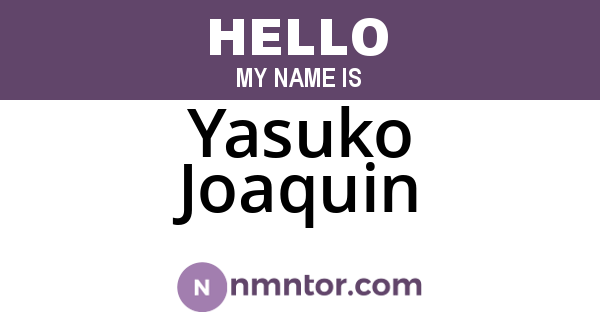 Yasuko Joaquin