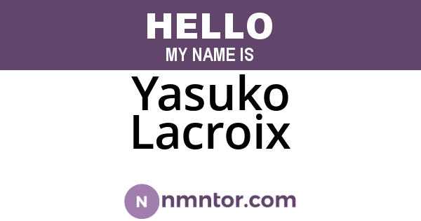 Yasuko Lacroix