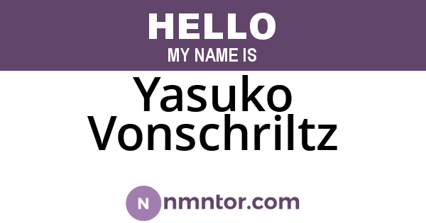 Yasuko Vonschriltz