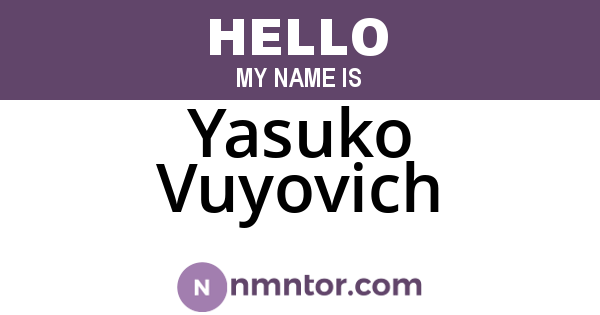 Yasuko Vuyovich