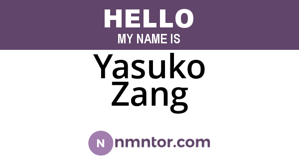 Yasuko Zang