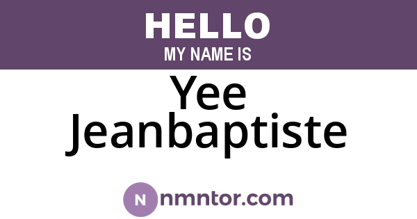 Yee Jeanbaptiste