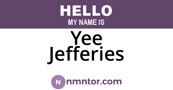 Yee Jefferies