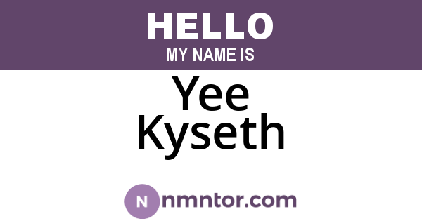 Yee Kyseth