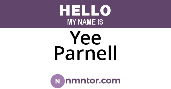 Yee Parnell