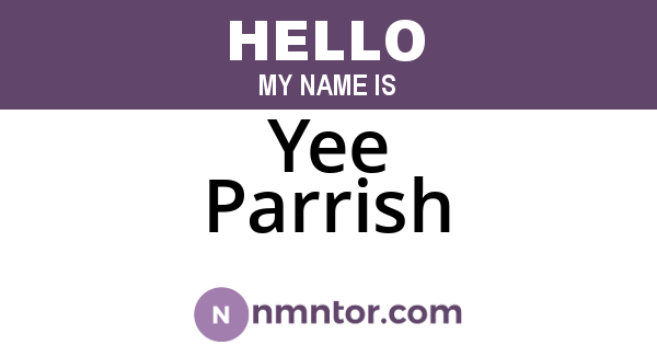 Yee Parrish