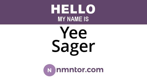 Yee Sager