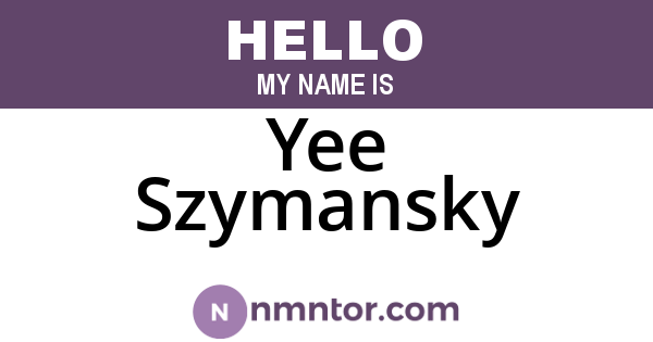 Yee Szymansky