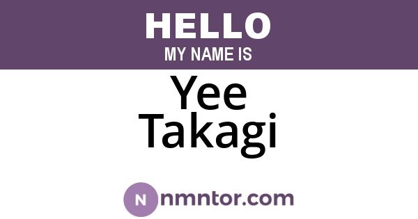 Yee Takagi