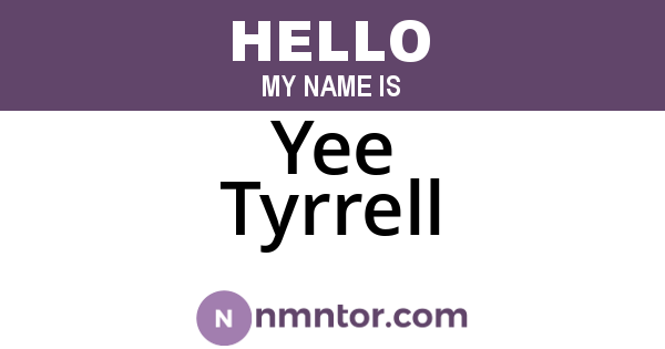 Yee Tyrrell
