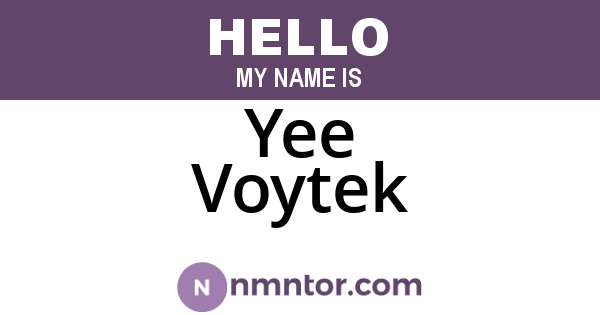 Yee Voytek