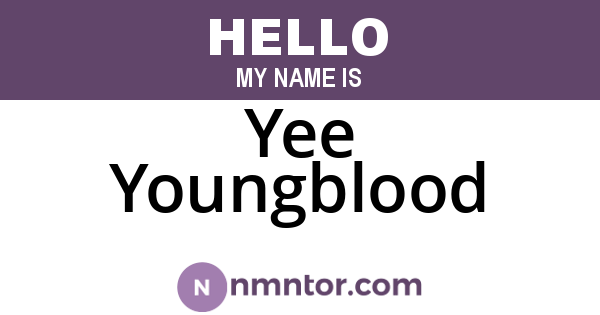 Yee Youngblood