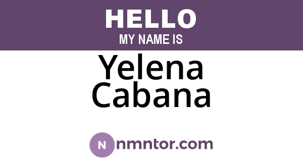 Yelena Cabana