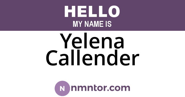 Yelena Callender