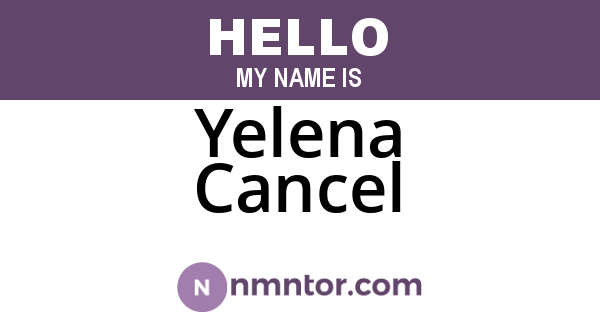 Yelena Cancel