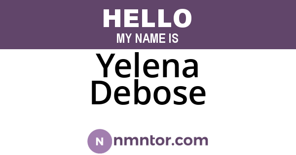 Yelena Debose