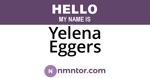 Yelena Eggers