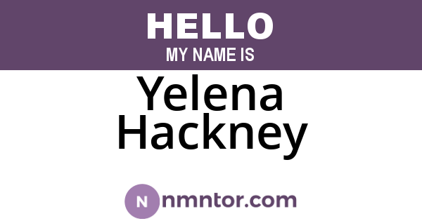 Yelena Hackney