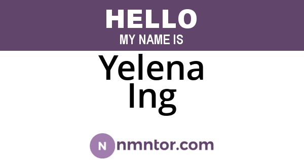 Yelena Ing