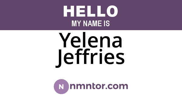 Yelena Jeffries
