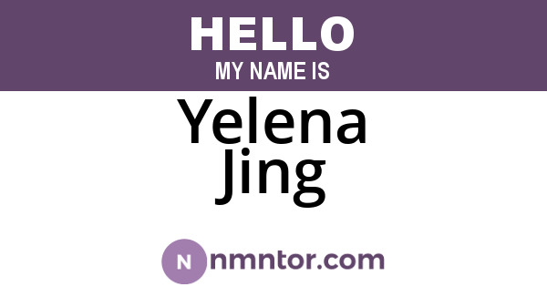 Yelena Jing
