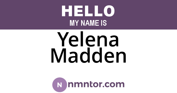 Yelena Madden