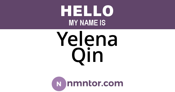 Yelena Qin