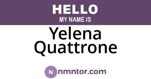 Yelena Quattrone