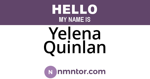 Yelena Quinlan