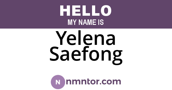 Yelena Saefong