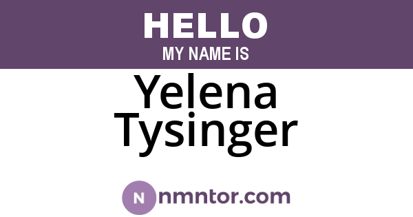 Yelena Tysinger