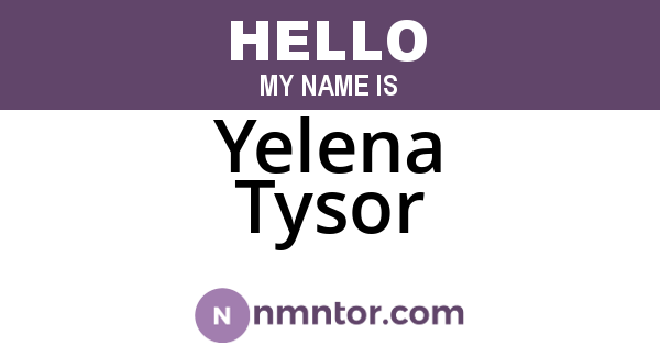 Yelena Tysor