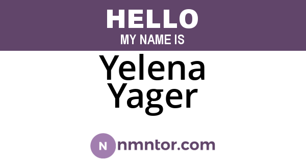 Yelena Yager
