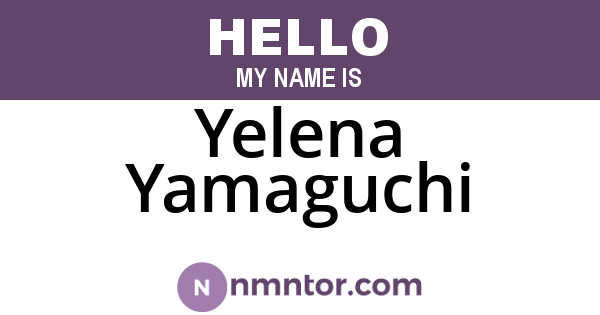 Yelena Yamaguchi