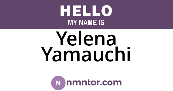 Yelena Yamauchi