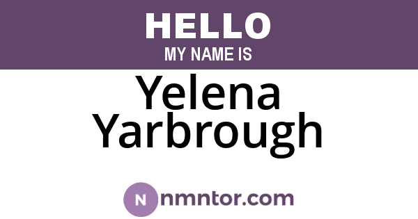 Yelena Yarbrough