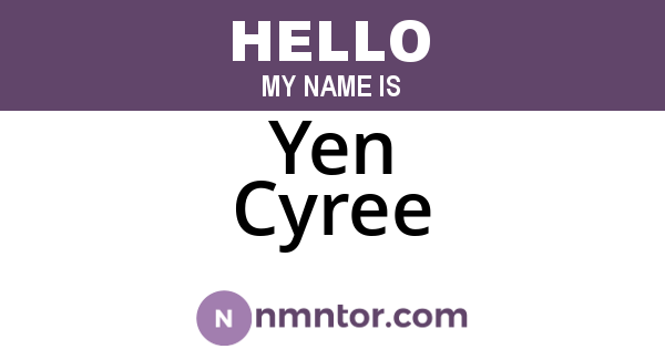 Yen Cyree