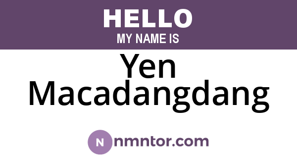 Yen Macadangdang
